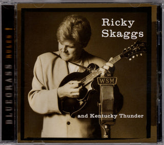 Ricky Skaggs And Kentucky Thunder- Bluegrass Rules!