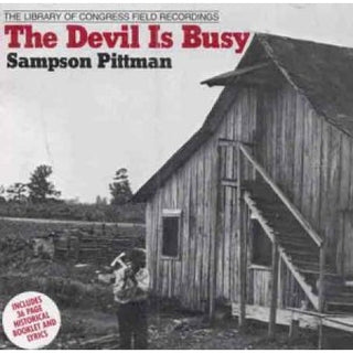 Sampson Pittman- The Devil Is Busy