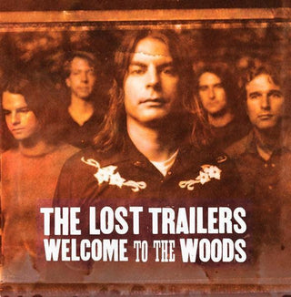 Lost Trailers- Welcome To The Woods