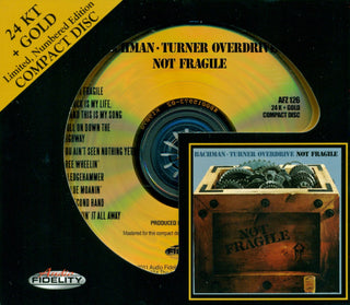 Bachman Turner Overdrive- Not Fragile (Audio Fidelity 24kt Gold Disc)(Numbered)