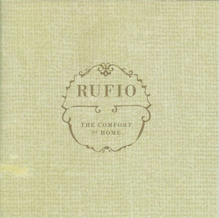 Rufio- The Comfort Of Home