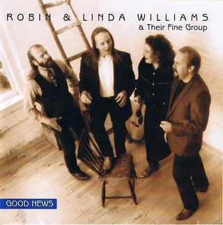 Robin & Linda Williams- Good News