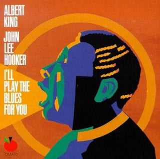 Albert King & John Lee Hooker- I'll Play The Blues For You (German Pressing)