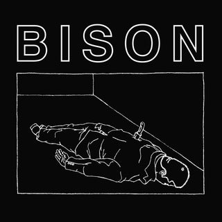 Bison- One Thousand Needles/ Calm, Friendly And Euthymic