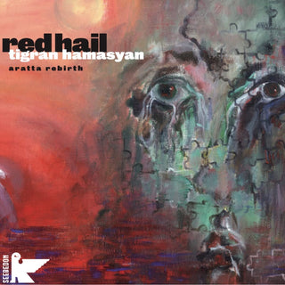 Tigran Hamasyan- Red Hail (Aratta Rebirth)(Sealed)