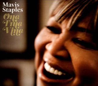 Mavis Staples- One True Vine