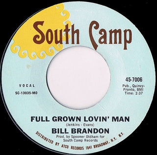 Bill Brandon- Full Grown Lovin' Man