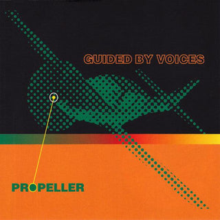 Guided By Voices- Propeller