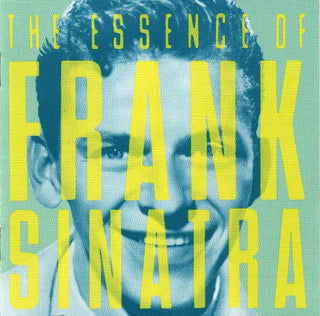 Frank Sinatra- The Essence Of Frank Sinatra