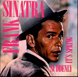 Frank Sinatra- Suddenly, It's Spring