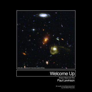 Paul Levinson- Welcome Up (Songs Of Space & Time)(Multi-Colored)