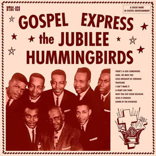 Jubilee Hummingbirds- Gospel Express (Sealed)