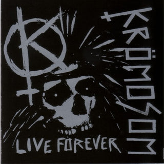 Kromsom- Live Forever