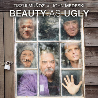 Tisziji Munoz & Johm Medeski- Beauty As Ugly