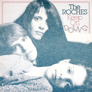 The Roches- Keep On Doing