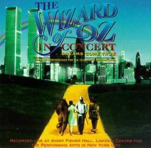 Wizard Of Oz In Concert: Dreams Come True