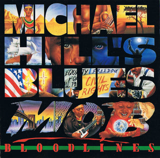 Michael Hill's Blues Mob- Bloodlines