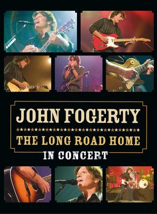 John Fogerty- The Long Road Home: In Concert
