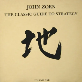 John Zorn- The Classic Guide To Strategy, Volume One (w/Insert)