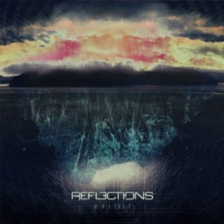 Reflections- Exi(s)t