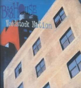 Big House- Woodstock Nation