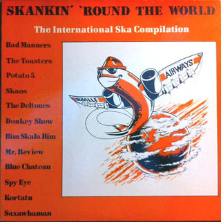 Various- Skankin' 'Round The World: The International Ska Compilation, Vol.1 (Light Surface Marks, Side A)