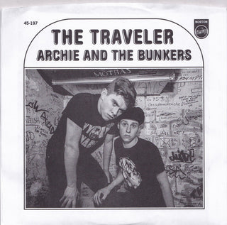 Archie & The Bunkers- The Traveler