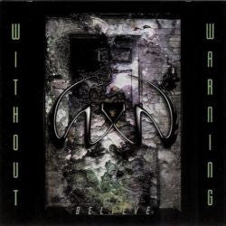 Without Warning- Believe