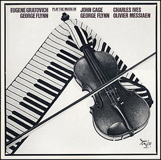 Eugene Gratovich/George Flynn- Play The Music Of Cage, Flynn, Ives & Messiaen (Hole Punch)(Sealed)