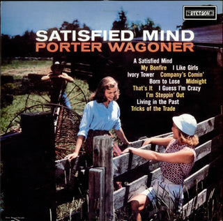 Porter Wagoner- Satisfied Mind (1988 UK Mono Reissue)