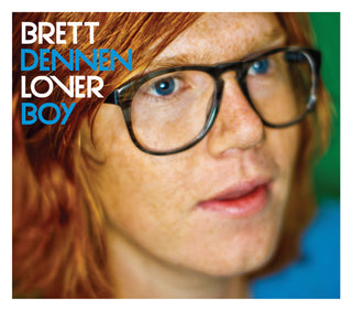 Brett Dennen- Loverboy