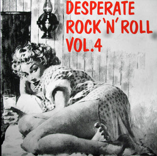 Various- Desperate Rock 'N' Roll: Vol. 4