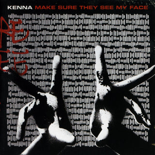 Kenna- Make Sure They See My Face