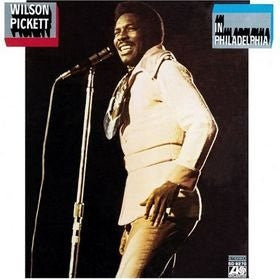 Wilson Pickett- Wilson Pickett In Philadelphia (Sealed)