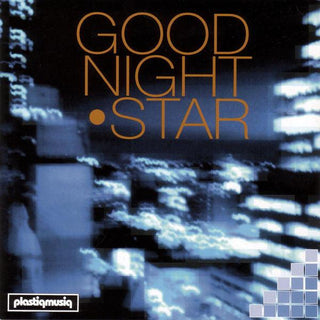 Goodnight Star- Goodnight Star