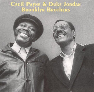 Cecil Payne & Duke Jordan- Brooklyn Brothers