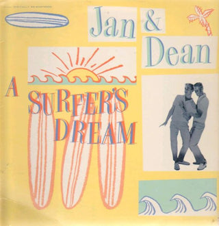Jan & Dean- A Surfer's Dream