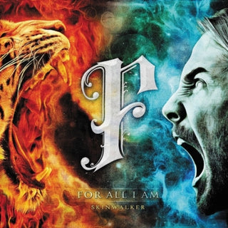 For All I Am- Skinwalker