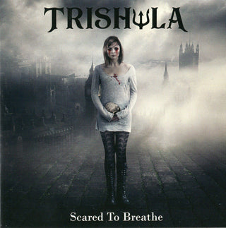 Trishula- Scared To Breathe