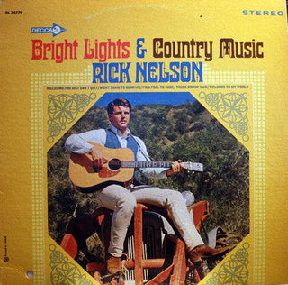 Rick Nelson- Bright Lights & Country Music (Sealed)