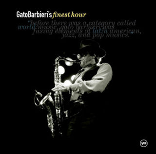 Gato Barbieri- Finest Hour