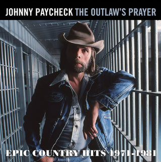 Johnny Paycheck- The Outlaws Prayer: Epic Country Hits 1971-1981