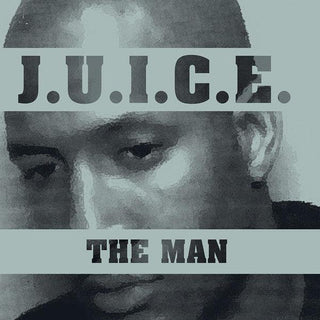 J.U.I.C.E.- The Man