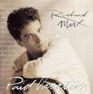 Richard Marx- Paid Vacation