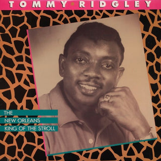 Tommy Ridgley- The New Orleans King Of The Stroll (Hole Punch)