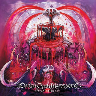 Dance Club Massacre- Circle Of Death