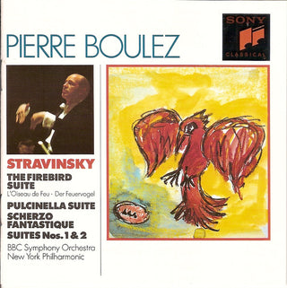 Stravinsky- The Firebird Suite/ Pulcinella Suite/ Scherzo Fanstastique Suites Nos. 1 & 2 (Pierre Boulez, Conductor)