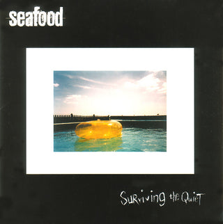 Seafood- Surviving The Quiet