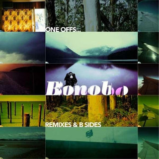 Bonobo- Remixes & B-Sides