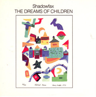 Shadowfax- The Dreams Of Children